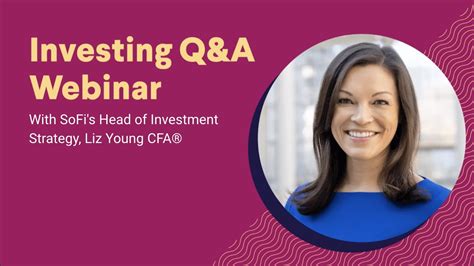 Investing Q&A with SoFi's Liz Young - YouTube