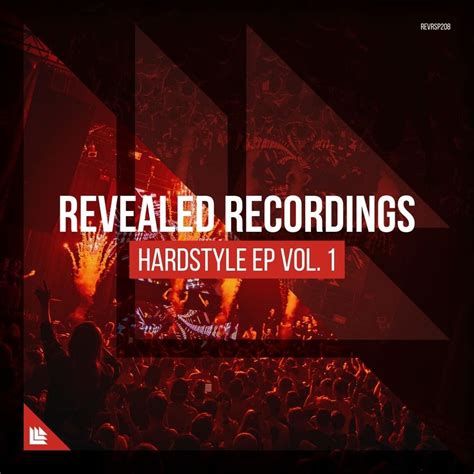 Revealed Recordings - Revealed Hardstyle EP Vol. 1 Lyrics and Tracklist ...