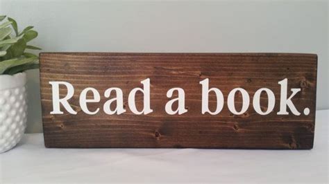 Read a Book Sign | Books to read, Reading, Handmade gifts