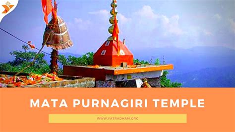 Purnagiri Temple Tanakpur - Timings, Story, & How to reach - YatraDham