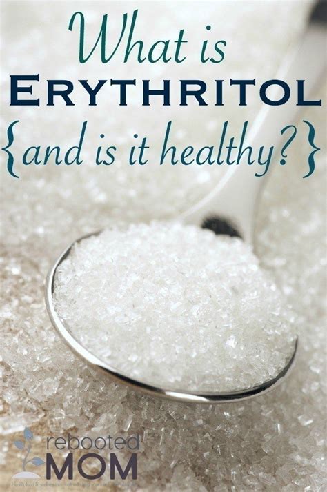 What is Erythritol & Is it Healthy? | Erythritol, Recipe for mom, Low ...