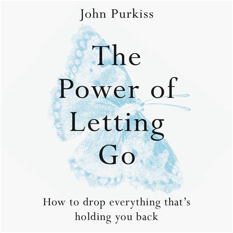 The Power of Letting Go by John Purkiss - Audiobook