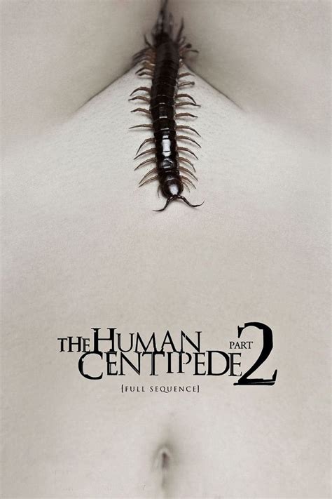 WTF: The Human Centipede (Full Sequence) [2011] – 1,2,3 WTF!? (Watch The Film) | vlr.eng.br