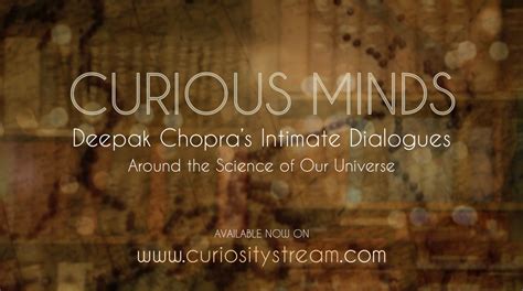 Curious Minds - The Chopra Foundation