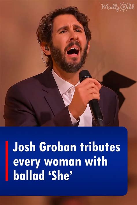 Josh Groban tributes every woman with ballad ‘She’ | Ballad, Muppets ...