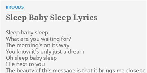 "SLEEP BABY SLEEP" LYRICS by BROODS: Sleep baby sleep What...