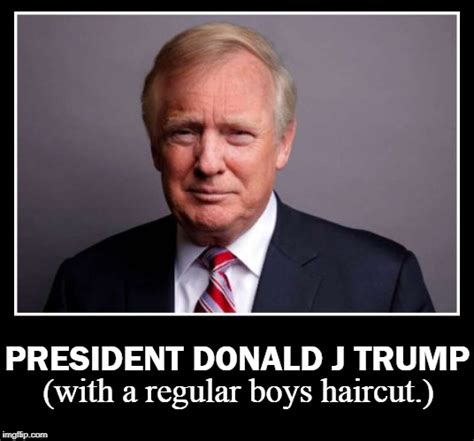 The President Gets a Haircut - Imgflip