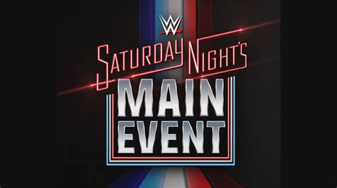 Two Big Matches Expected For WWE Saturday Night's Main Event - Wrestling News