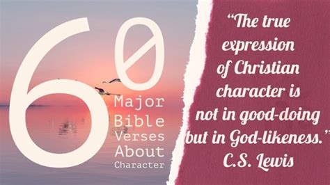 60 Major Bible Verses About Character (Building Good Traits)