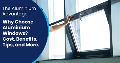 The Aluminium Advantage: Why Choose Aluminium Windows? Cost, Benefits, Tips, And More | McCoy Mart