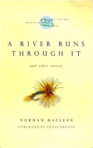 It Simply Has to Be the First Book Review: A River Runs Through It and Other Stories