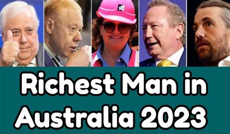 Richest Man in Australia 2023, Top 10 List, Net Worth, Business Model ...