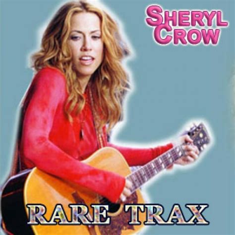 Sheryl Crow - Rare Trax (Cd 2)