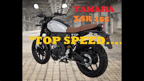 Yamaha XSR155 Top Speed Compilation - YouTube