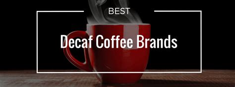 Top 10: Best Decaf Coffee Brands For Coffee Lovers