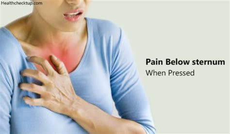 Pain Below Sternum When Pressed - Signs, Causes, Treatment by Dr Himanshi