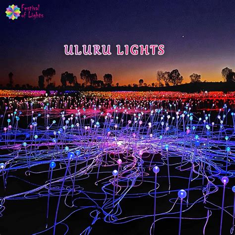 Uluru lights (Field of Lights Uluru) - Festival Of Lights - Plan Your Visit HERE>>