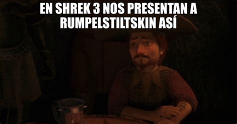 Shrek Rumpelstiltskin Meme