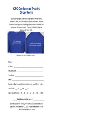 Fillable Online CPC Centennial T-shirt Order Form Fax Email Print - pdfFiller