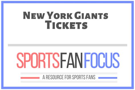 How To Buy New York Giants Tickets [Discussing Options] – Sports Fan Focus