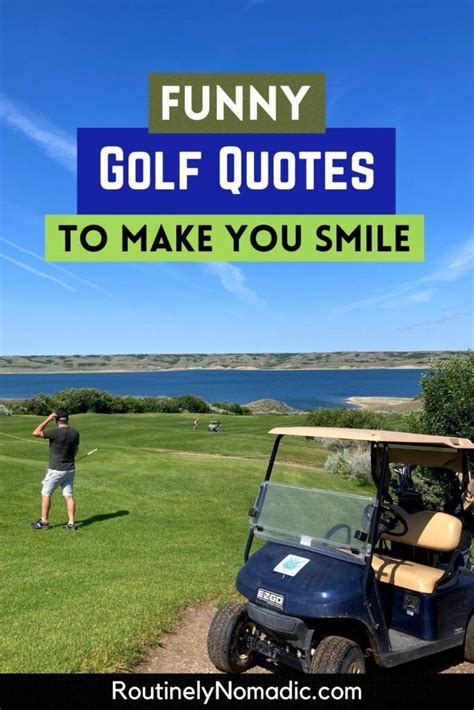 75 Un-fore-gettablely Funny Golf Quotes - Routinely Shares ...