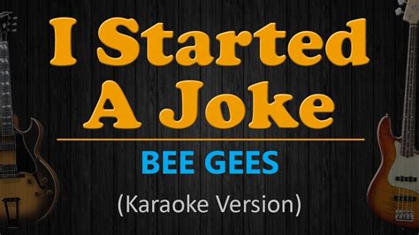 BEE GEES - I Started A Joke (Karaoke version) - YouTube | I started a joke, Bee gees, Karaoke