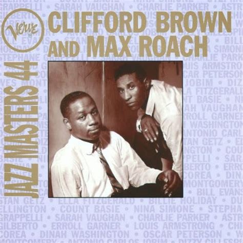 Jazz Profiles: Clifford Brown and Max Roach: "Alone Together - The Best ...