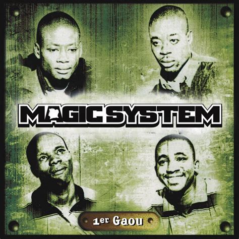 Magic System — 1er Gaou — Listen, watch, download and discover music for free at Last.fm