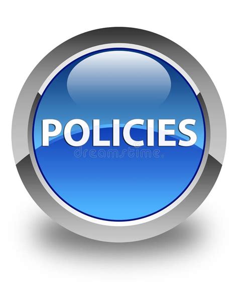 Policies Glossy Blue Round Button Stock Illustrations – 4 Policies ...