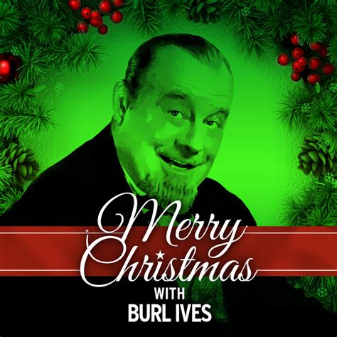 Merry Christmas with Burl Ives - Album by Burl Ives | Spotify