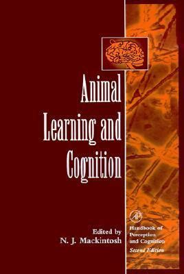 Animal Learning and Cognition by N.J. Mackintosh | Goodreads