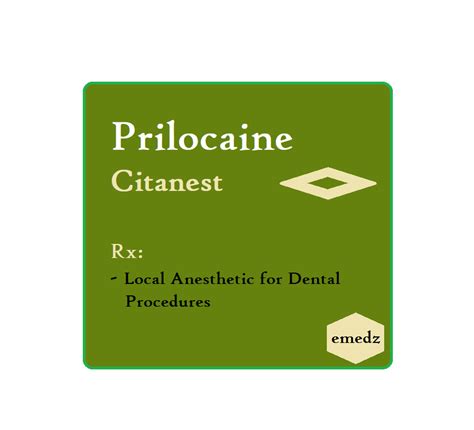 Prilocaine (Citanest) - Uses, Dose, MOA, Side effects, Brands