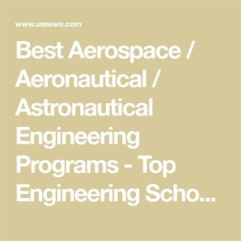 Best Aerospace / Aeronautical / Astronautical Engineering Programs - Top Engineering Schools ...