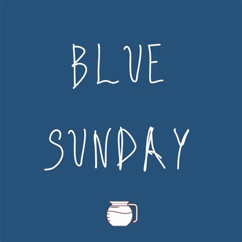 Blue Sunday – treatswords