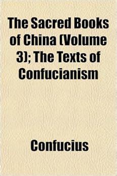 The Sacred Books of China (Volume 3); The Texts of Confucianism: Amazon.co.uk: Confucius ...