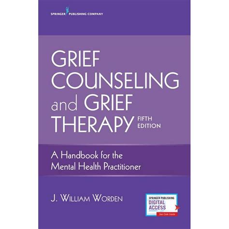 Grief Counseling and Grief Therapy, Fifth Edition : A Handbook for the Mental Health ...