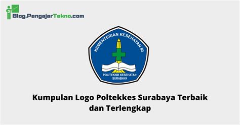 Kumpulan Logo Poltekkes Surabaya Terbaik dan Terlengkap - Blog Pengajar ...