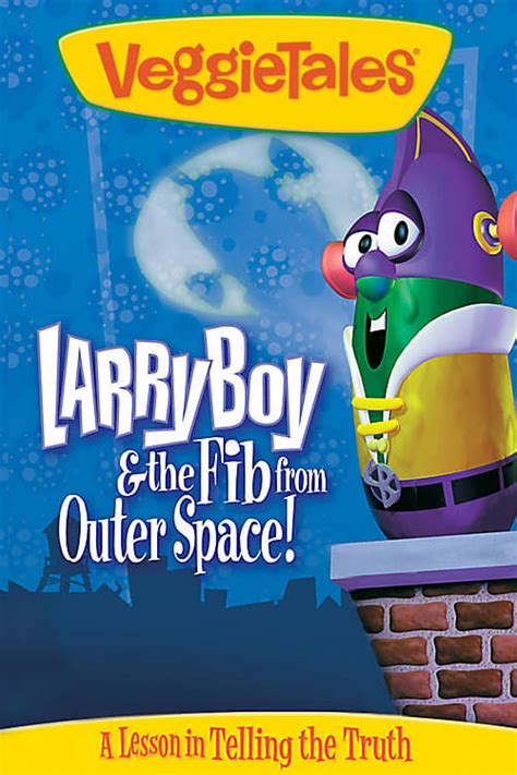 VeggieTales: LarryBoy & the Fib from Outer Space! (1997) - Posters — The Movie Database (TMDB)