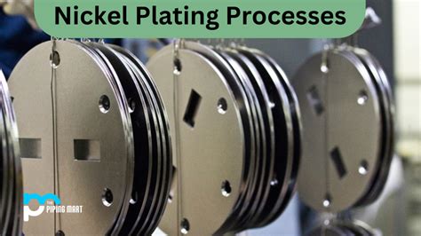 Nickel Plating Process - An Overview