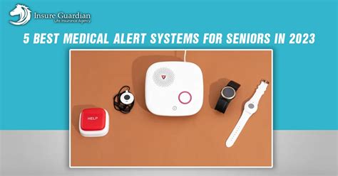 5 Best Medical Alert Systems for Seniors in 2023