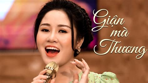 GIẬN MÀ THƯƠNG - Cô gái hát Dân ca Nghệ Tĩnh đắm say lòng người | LK Trữ Tình Mới Nhất - YouTube