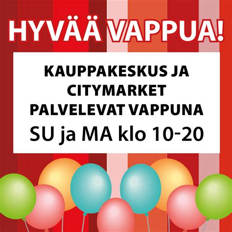 Vapun aukioloajat 2023 - Keljon kauppakeskus