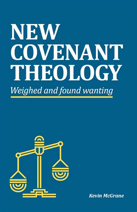 (PDF) New Covenant Theology: Weighed and Found Wanting