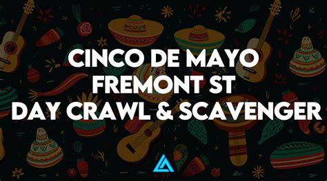 Cinco De Mayo Fremont St Day Crawl & Scavenger Hunt 2024 - Las Vegas