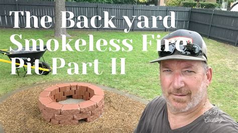 Back Yard Smokeless Fire Pit in The Hill Country - Building a Smokeless ...