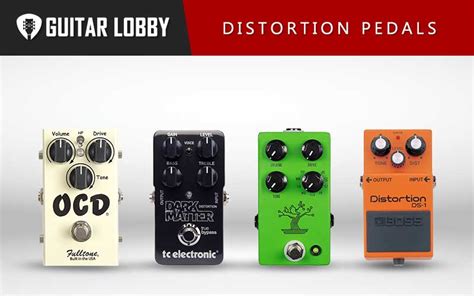 17 Best Distortion Pedals 2023 (All Price Ranges) | Guitar Lobby