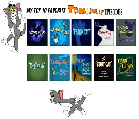 My Top 10 Favorite Tom and Jerry Episodes by Perro2017 on DeviantArt