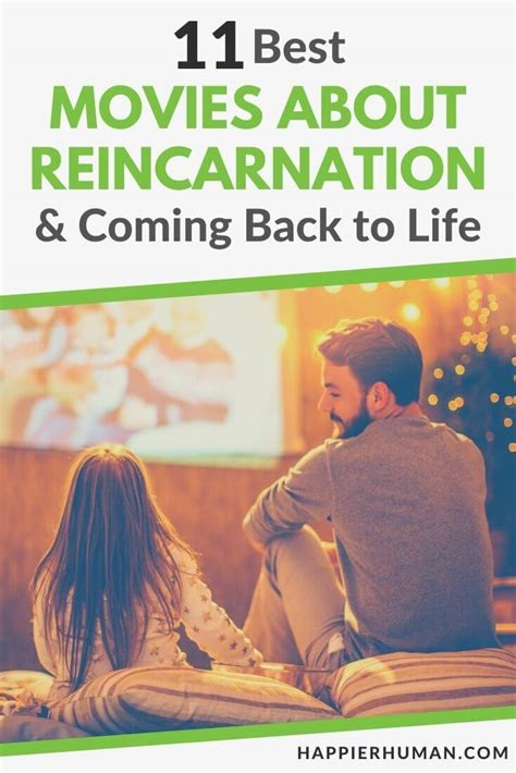 11 Best Movies About Reincarnation & Coming Back to Life - Happier Human