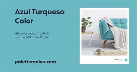 Azul Turquesa Color - HEX #6ABAC4 Meaning and Live Previews - PaletteMaker