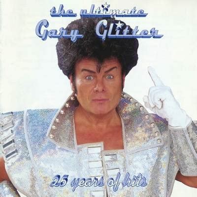 Download Gary Glitter - The Ultimate Gary Glitter: 25 Years Of Hits (1997)